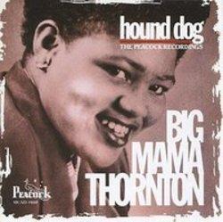 Découper gratuitement les chansons Big Mama Thornton en ligne.