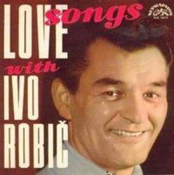 Découper gratuitement les chansons Ivo Robic en ligne.