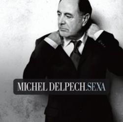 Découper gratuitement les chansons Michel Delpech en ligne.