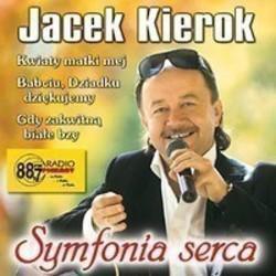 Découper gratuitement les chansons Jacek Kierok en ligne.