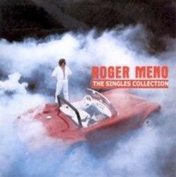 Découper gratuitement les chansons Roger Meno en ligne.