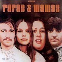 Découper gratuitement les chansons The Mamas & The Papas en ligne.
