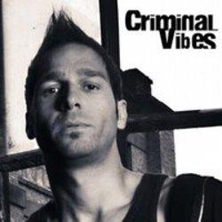 Découper gratuitement les chansons Criminal Vibes en ligne.