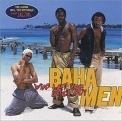 Découper gratuitement les chansons Baha Men en ligne.