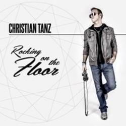 Télécharger gratuitement les sonneries Christian Tanz.