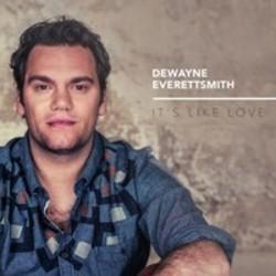 Découper gratuitement les chansons Dewayne Everettsmith en ligne.