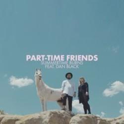 Découper gratuitement les chansons Part-Time Friends en ligne.