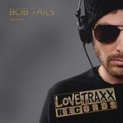 Découper gratuitement les chansons Bob Tails en ligne.