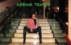 Télécharger gratuitement les sonneries Karina Tender.
